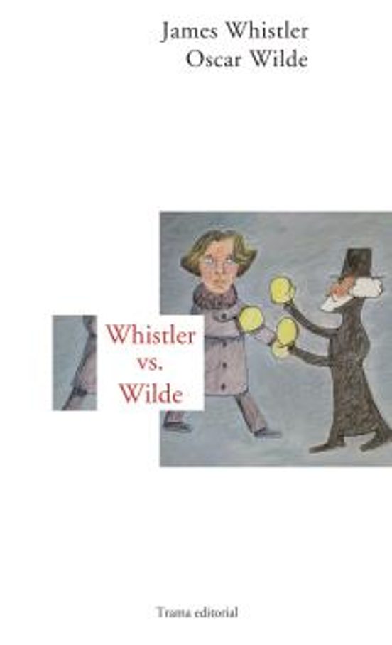 Whistler Vs. Wilde