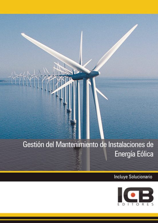 Gestión Del Mantenimiento De Instalaciones De Energía Eólica