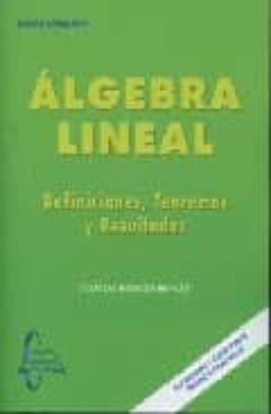 Algebra Lineal: Definiciones Teorias Y Resultados