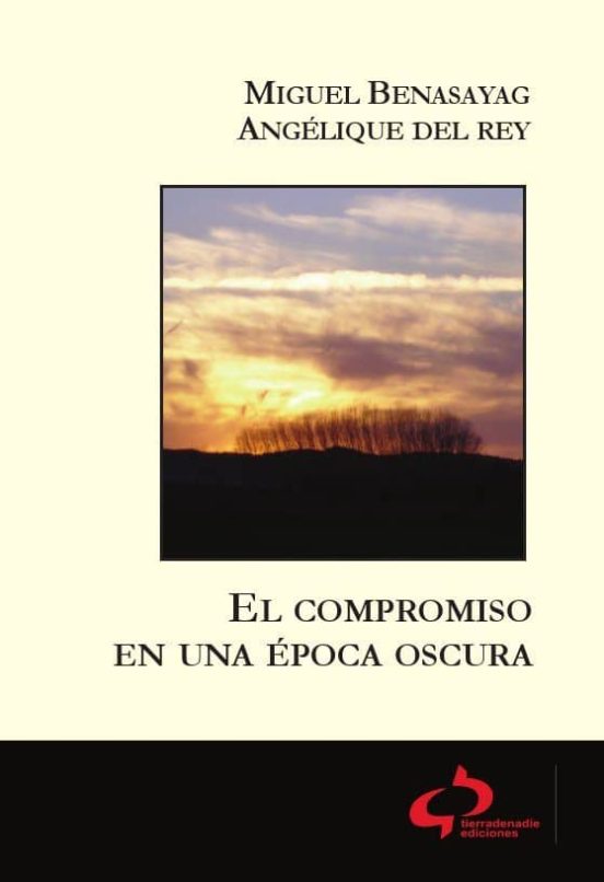 El compromiso en una época oscura