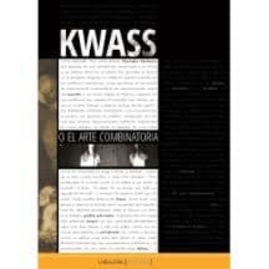 Kwass O El Arte Combinatorio