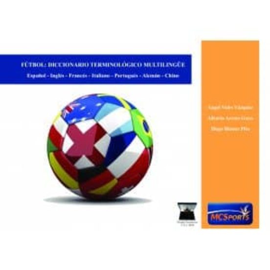 Futbol: Diccionario Terminologico Multilingüe