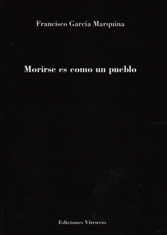 Morirse Es Como Un Pueblo