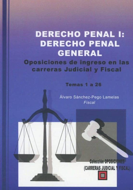 Derecho Penal I. Derecho Penal General