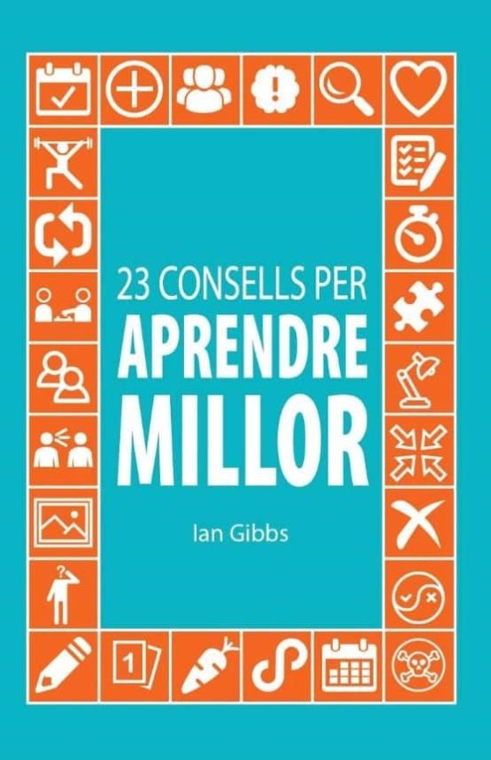 23 Consells Per Aprendre Millor: Perque Puguis Passar Menys Temps Gaud