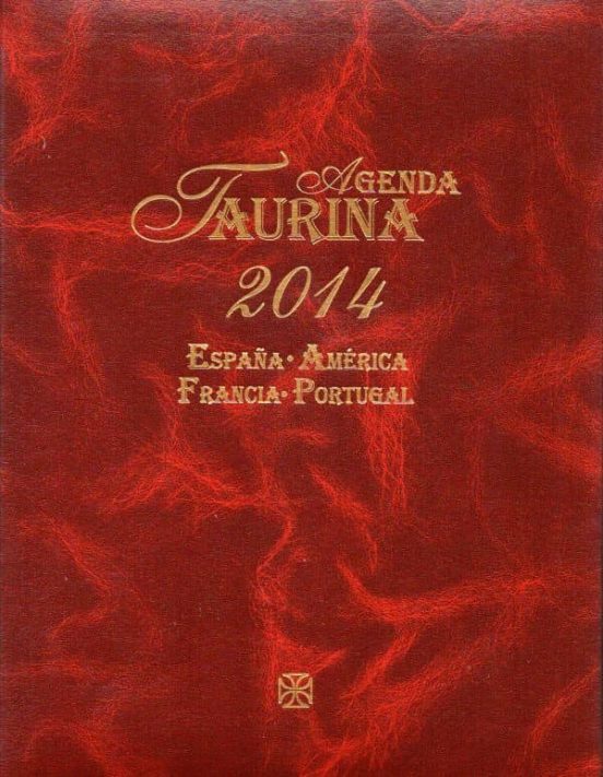 Agenda Taurina 2014: España America Francia Portugal
