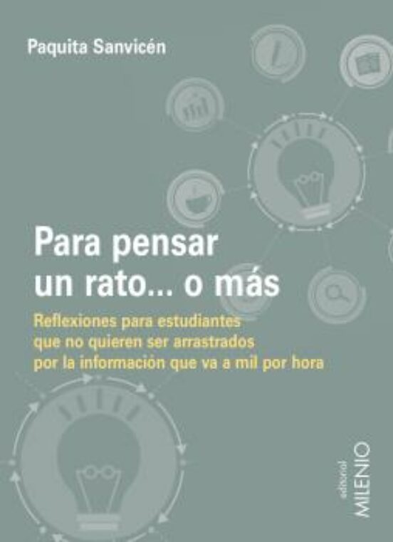 Para Pensar Un Rato O Mas: Reflexiones Para Estudiantes Que No Quieren