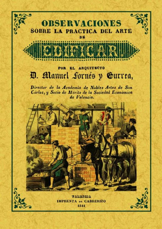 Observaciones Sobre La Practica Del Arte De Edificar