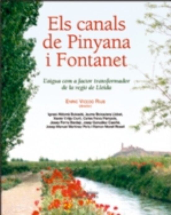 Els Canals De Pinyana I Fontanet