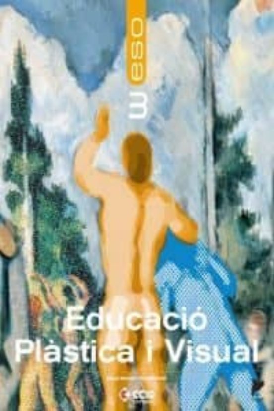 Plastica I Visual 3º Eso Catala Ed 2007