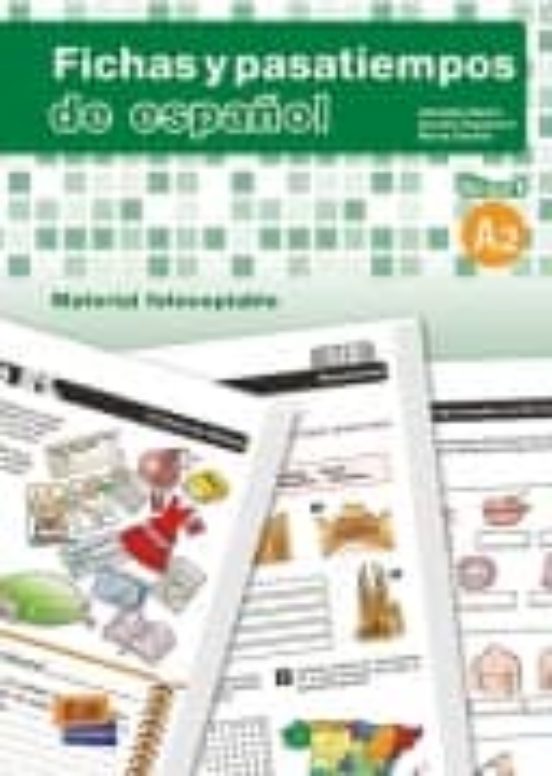 Fichas Y Pasatiempos De Espanol: Libro Nivel A2