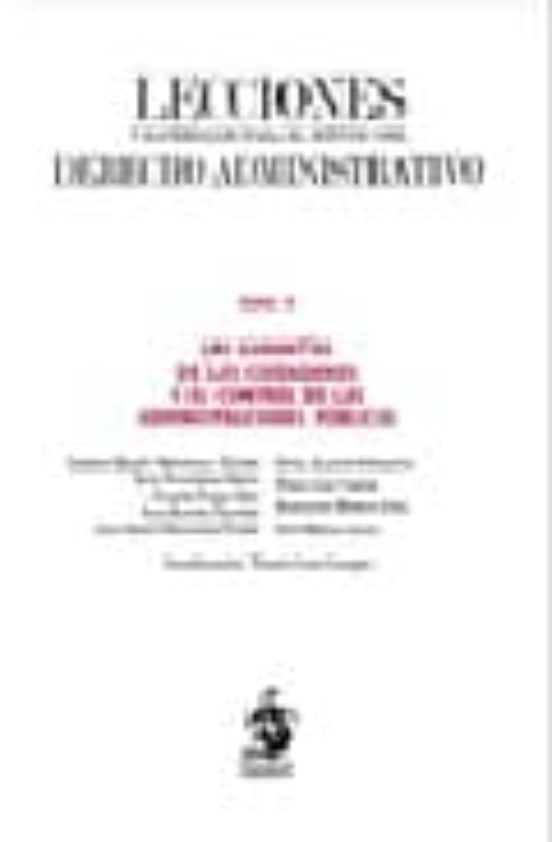 Lecciones Y Materiales Para El Estudio Del Derecho Administrativo Tomo