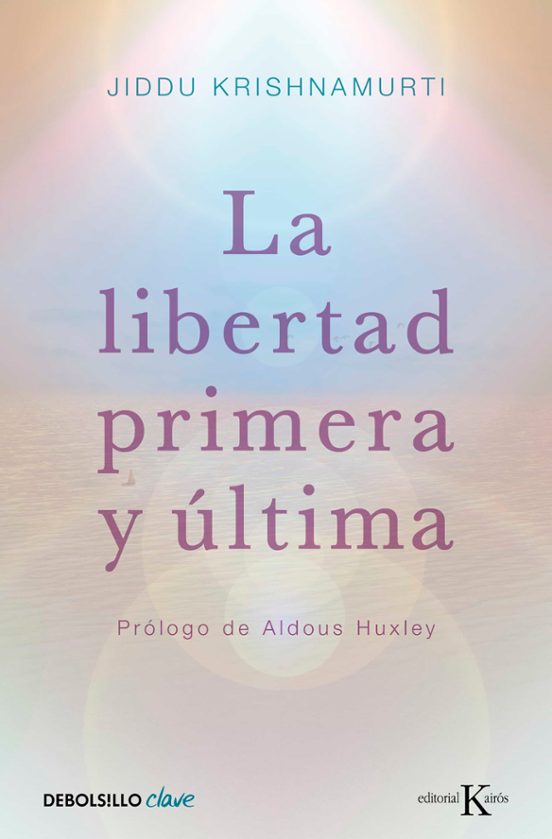 La Libertad Primera Y Última