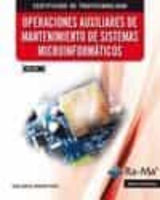 Operaciones Auxiliares De Mantenimiento De Sistemas Microinformáticos