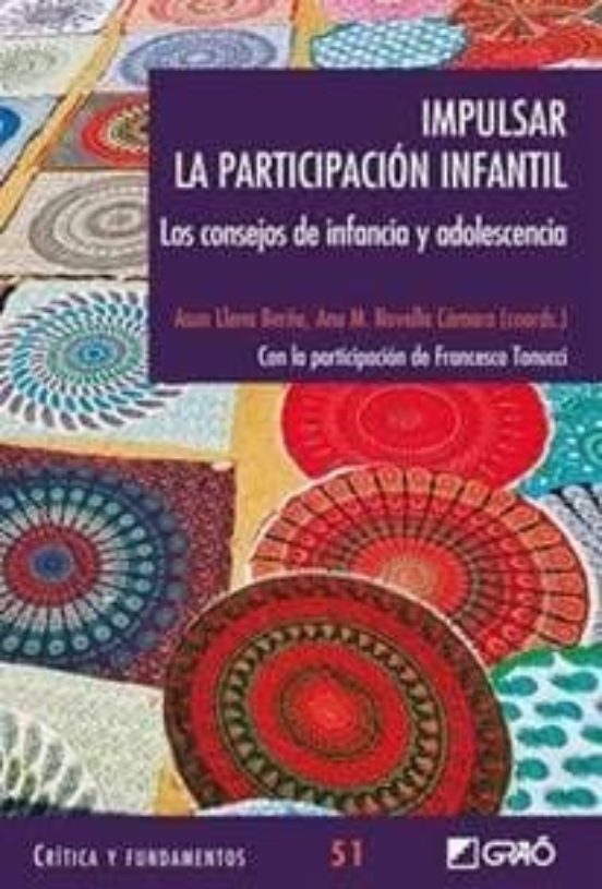 Impulsar La Participacion Infantil: Los Consejos De Infancia Y Adolesc