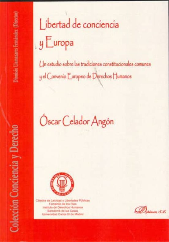 Libertad De Conciencia Y Europa: Un Estudio Sobre Las Tradiciones Cons