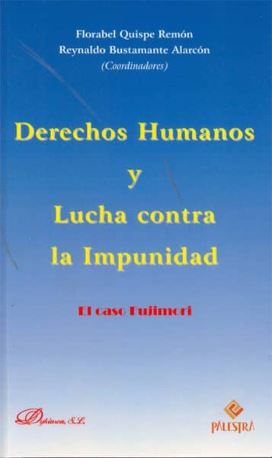 Derechos Humanos Y Lucha Contra La Impunidad