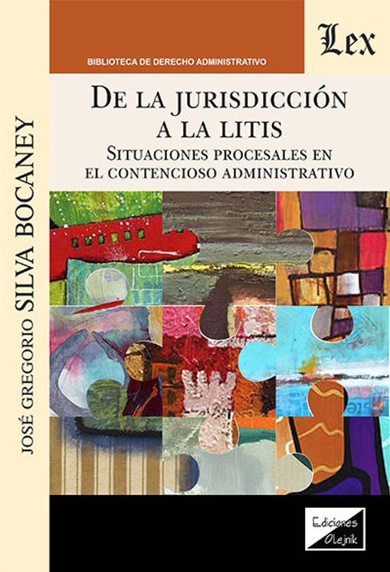De La Jurisdiccion A La Litis