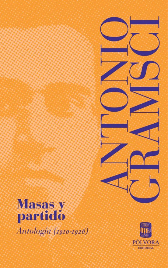 Masas Y Partido. Antología