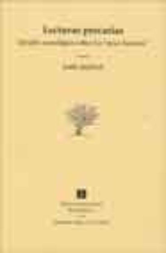 Lecturas Precarias: Estudio Sociologico Sobre Los Poco Lectores