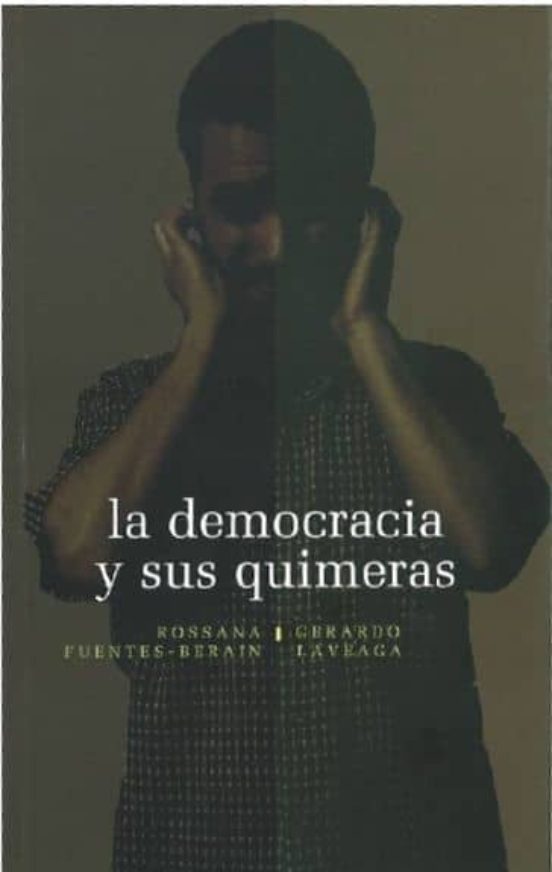 La Democracia Y Sus Quimeras