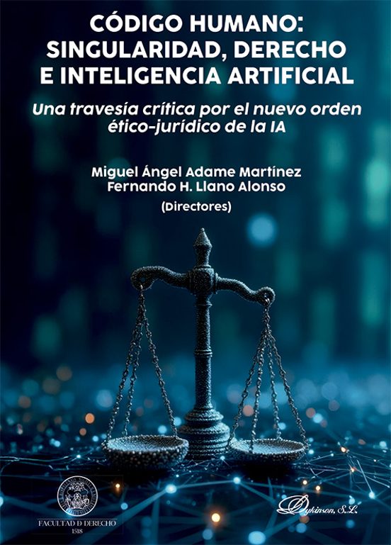 Código Humano: Singularidad Derecho E Inteligencia Artificial