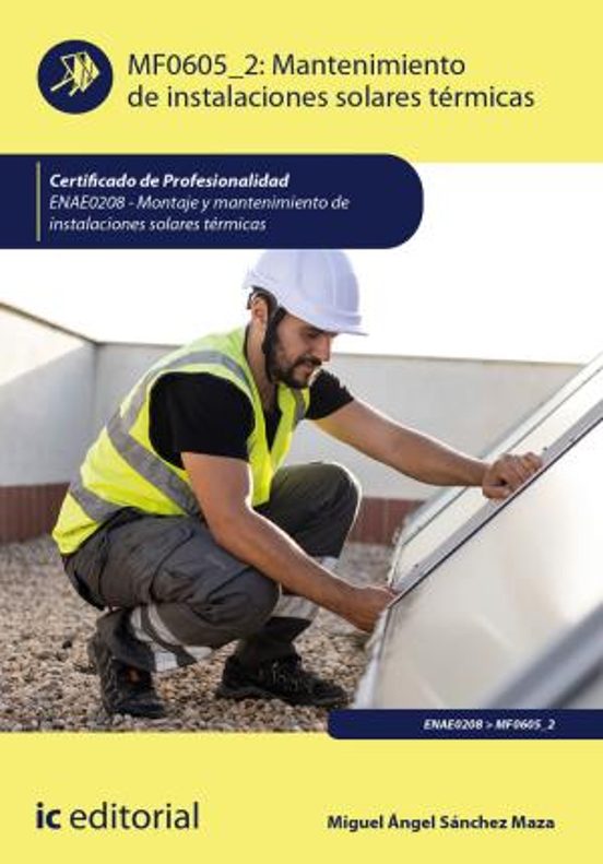 Enae0208 Mantenimiento De Instalaciones Solares Térmicas.