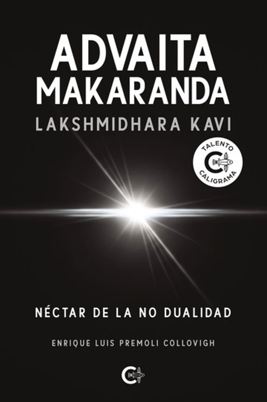 Advaita Makaranda. Néctar de la no Dualidad