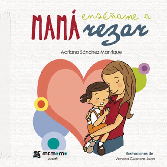 Mamá Enseñame a Rezar