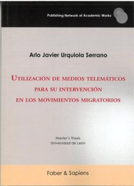 Utilización De Medios Telemáticos Para Su Intervención En Los Movimientos Migratorios