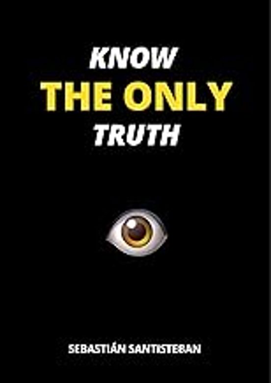 Know The Only Truth