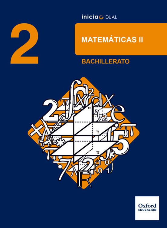 Inicia Dual Matemáticas. 2º Bachillerato. Libro Del Alumno