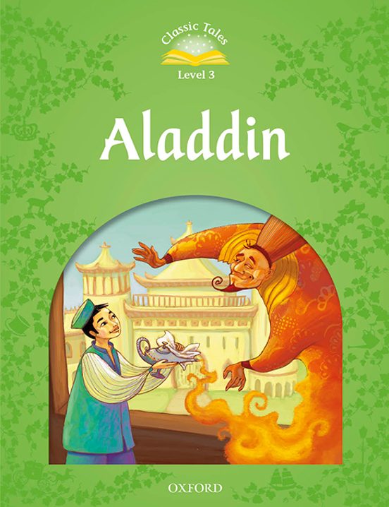 Classic Tales 3. Aladdin - 2nd Edition