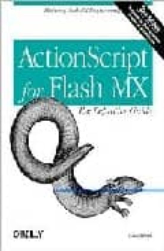 Actionscript For Flash Mx: The Definitive Guide