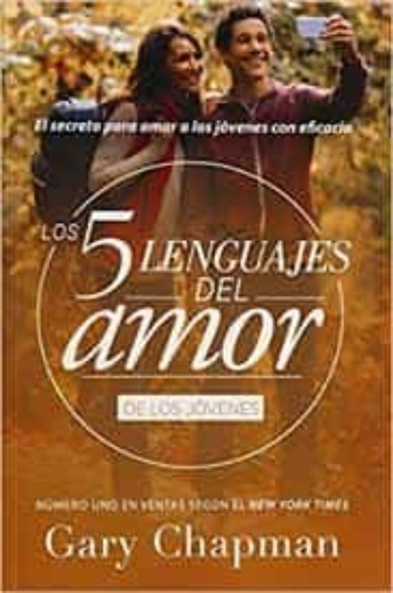 Cinco Lenguajes Del Amor Jovenes Rev The 5 Love Languages Teens Rev: E