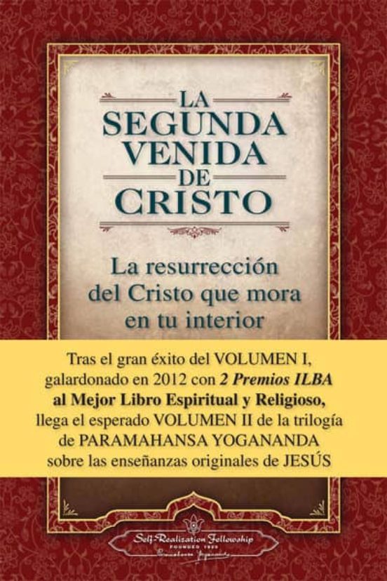 La Segunda Venida De Cristo. Volumen Ii