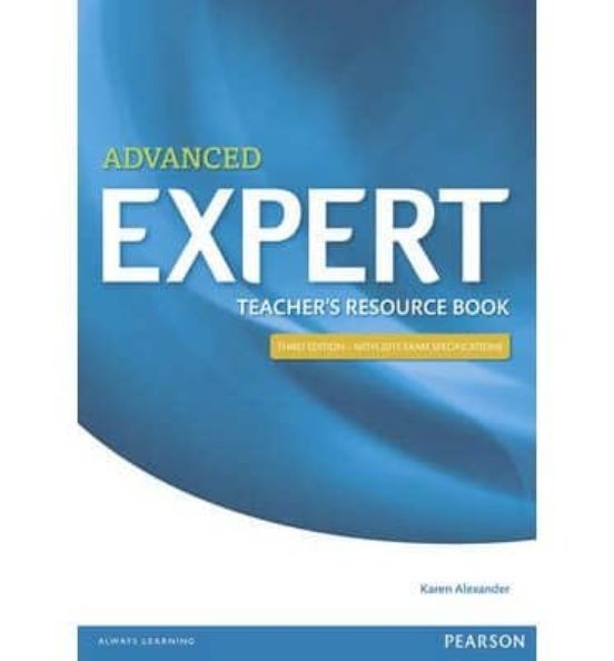 Expert Advanced 3Rd Edition Print Teacher S Book