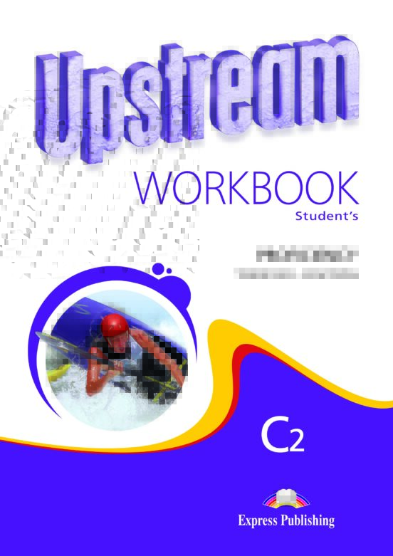 Upstream C2 Proficiency Workbook Ed 2013