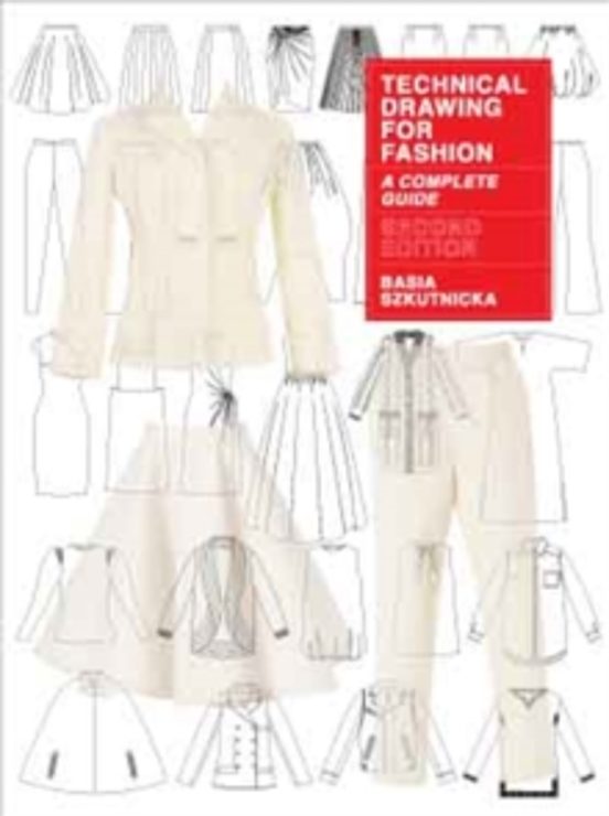 Technical Drawing For Fashion Second Edition