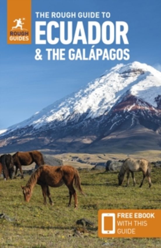 The Rough Guide To Ecuador And The Galapagos: Travel Guide With E Book