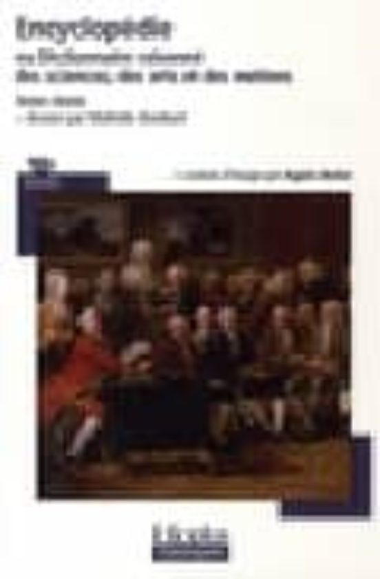 Encyclopedie Ou Dictionnaire Raisonne Des Sciences Des Arts