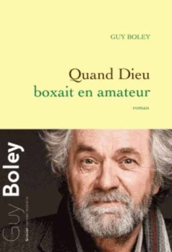 Quand Dieu Boxait en Amateur
