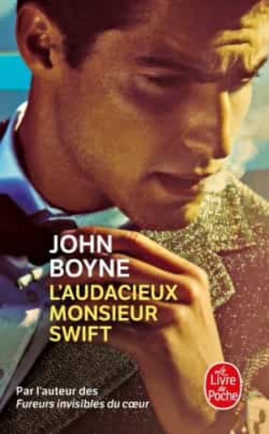 L Audacieux Monsieur Swift