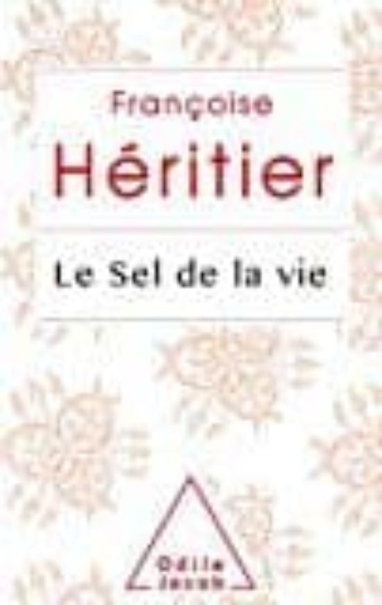 Le Sel de la Vie : Lettre À un Ami