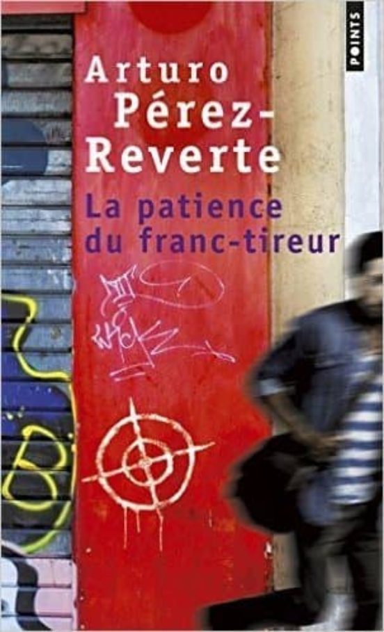 La Patience Du Franc Tireur