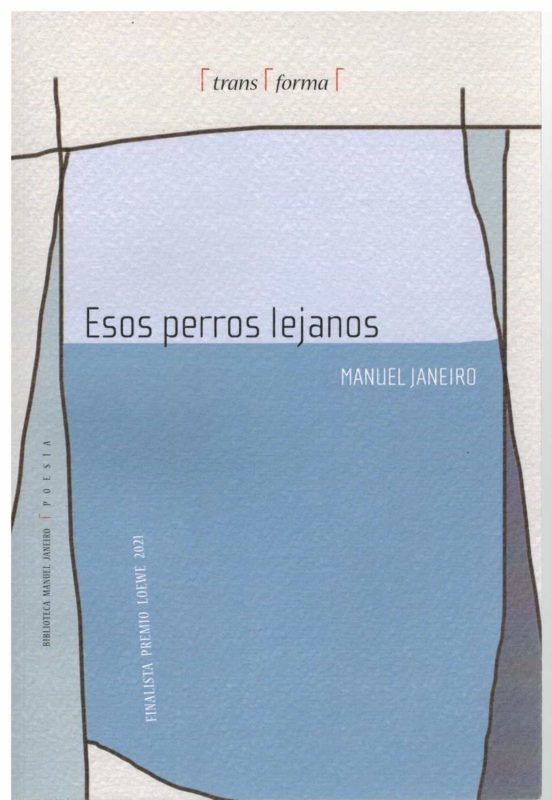 Esos Perros Lejanos