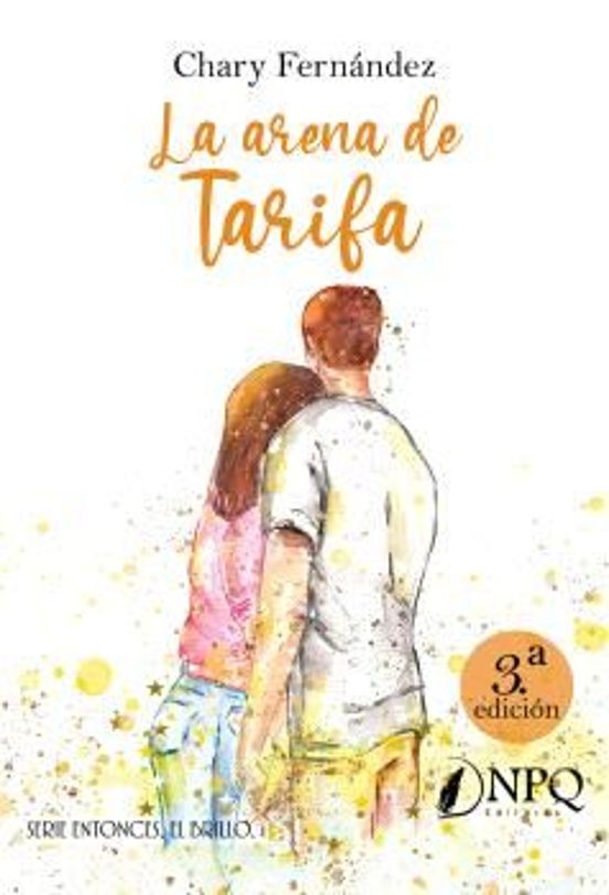 La Arena De Tarifa - Bilogía Entonces El Brillo 1