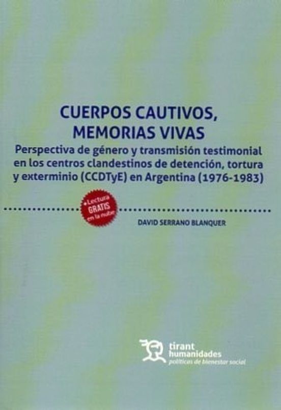 Cuerpos Cautivos Memorias Vivas