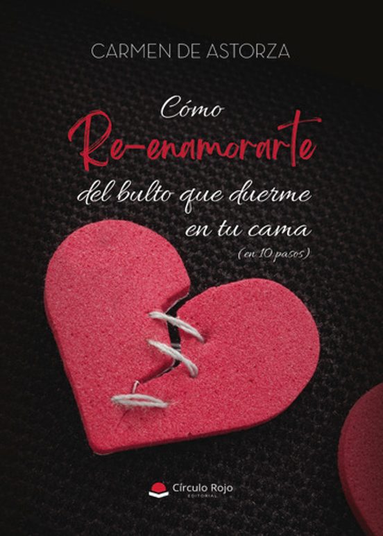 Cómo Re-enamorarte Del Bulto Que Duerme En Tu Cama