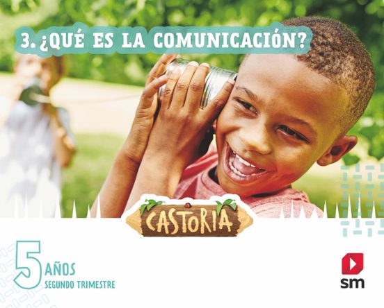 Castoria 5 Años Segundo Trimestre Proyecto Castoria Cast Ed 2022